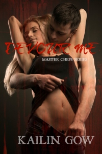 Devour Me (Master Chefs Series) by Kailin Gow