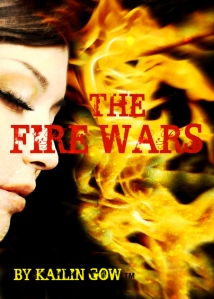 The Fire Wars by Kailin Gow